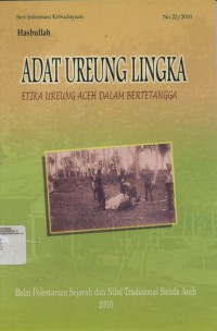 Image of ADAT UREUNG LINGKA : Etika Ureung Dalam Bertetangga