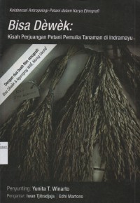 Image of BISA DEWEK : Kisah Perjuangan Petani Pemulia Tanaman di Indramayu