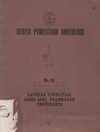 Image of Berita Penelitian Arkeologi No. 32: Laporan Penelitian Candi Sari, Prambanan Yogyakarta