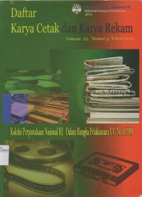 Image of DAFTAR KARYA CETAK DAN KARYA REKAM  Volume 22. Nomor.3 Tahun 2013
