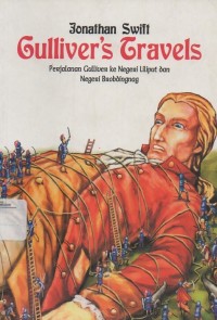 Image of Gulliver's Gravels: Perjalanan Gulliver ke Negeri Liliput dan Negeri Brobdingnag