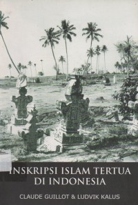 Image of Inskripsi Islam Tertua Di Indonesia