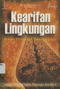 Image of KEARIFAN LINGKUNGAN  : Dalam Perspektif Budaya Jawa