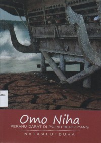 Image of Omo Niha;Perahu Darat di Pulau Bergoyang