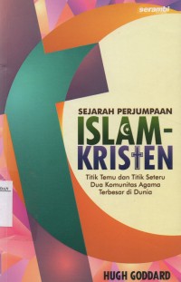 Image of SEJARAH PERJUMPAAN ISLAM-KRISTEN