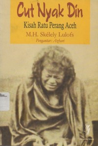 Image of Cut Nyak Din : Kisah Ratu Perang Aceh