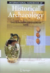 Image of International handbook of historical archaeology / Teresita Majewski, David Gaimster, editors