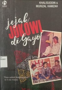 Image of Jejak Jokowi di Gayo