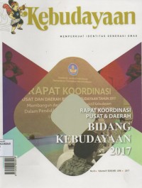 Image of Kebudayaan  Memperkuat Identitas Generasi Emas : Rapat Koordinasi Pusat Dan Daerah Bidang Kebudayan 2017