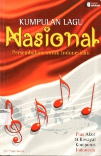 Image of Kumpulan Lagu Nasional : Persembahan untuk Indonesia