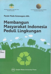 Image of Membangun Masyarakat Indonesia Peduli Lingkungan