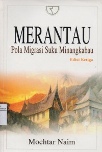 Image of Merantau : Pola Migrasi Suku Minangkabau Edisi ketiga
