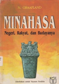 Image of MINAHASA Negeri, Rakyat, dan Budayanya