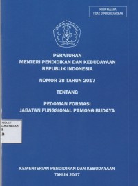 Image of Peraturan Menteri Pendidikan Dan Kebudayaan Republik Indonesia Nomor 28 Tahun 2017 Tentang Pedoman Formasi Jabatan Fungsional Pamong Budaya
