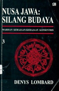 Image of Nusa Jawa : Silang Budaya ; Warisan-Warisan Kerajaan Konsentris