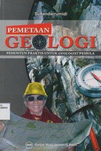 Image of Pemetaan Geologi: Penunutun Peraktis Untuk Geologist Pemula