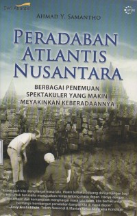 Image of Peradaban Atlantis Nusantara Berbagai Penemuan Spektakuler Yang Makin Menyakinkan Keberadaannya