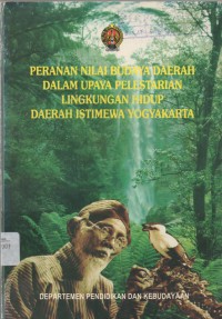 Image of Peranan Nilai Budaya Daerah Dalam Upaya Pelestarian Lingkungan Hidup Daerah Istimewa Yogyakarta