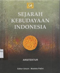 Image of SEJARAH KEBUDAYAN INDONESIA : Arsitektur