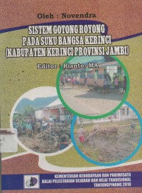 Image of Sistem Gotong Royong Pada Suku Bangsa Kerinci ( Kabupaten Kerici Provinsi Jambi )